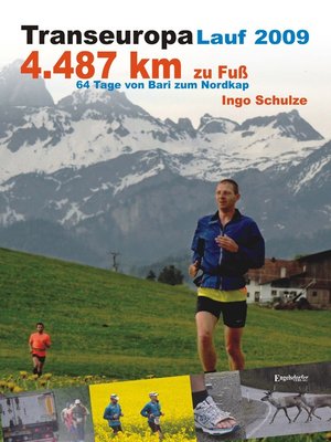 cover image of TransEurope-FootRace 2009. Bari – Nordkap – 4.487,7 km in 64 Tagesetappen